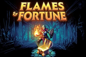 Flames & Fortune